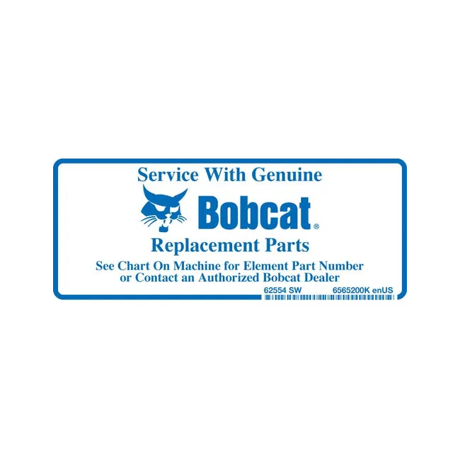 Bobcat 6565200 Service With Bobcat Parts Decal