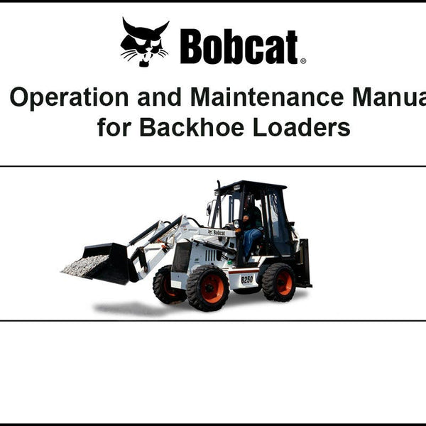 Bobcat 6901852PDF B250 Loader Backhoe Service Digital Manual