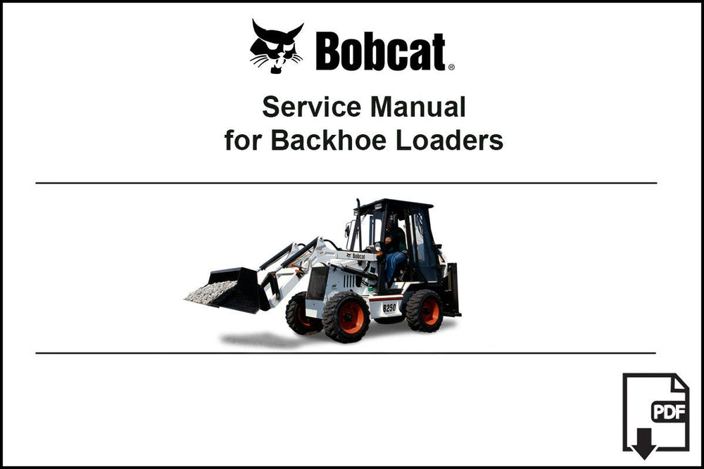 Bobcat 6902607PDF B300 Backhoe Loader Operation and Maintenance Digital Manual