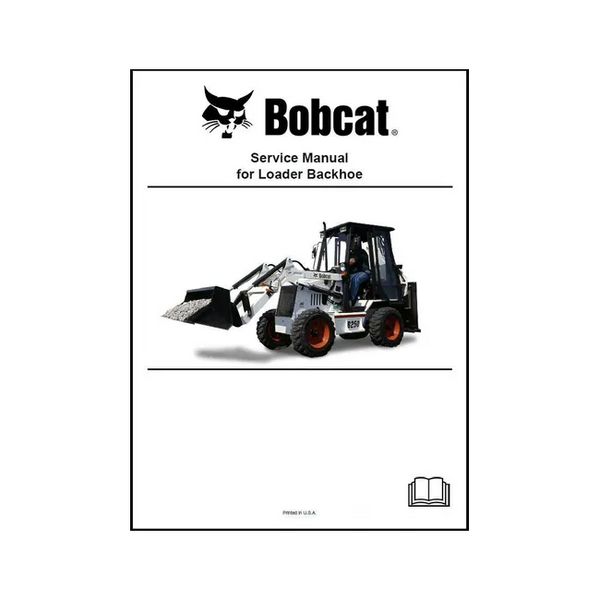 Bobcat 6902715 Loader Backhoe Service Manual