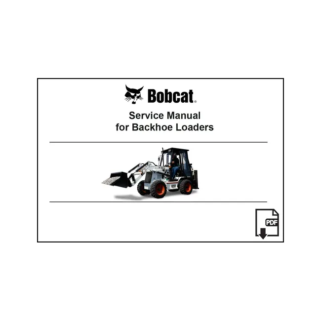 Bobcat 6903856PDF B250 Backhoe Loader Operation and Maintenance Digital Manual