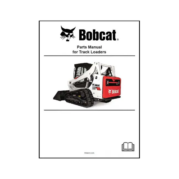 Bobcat 6904245 T250 Track Loader Parts Manual