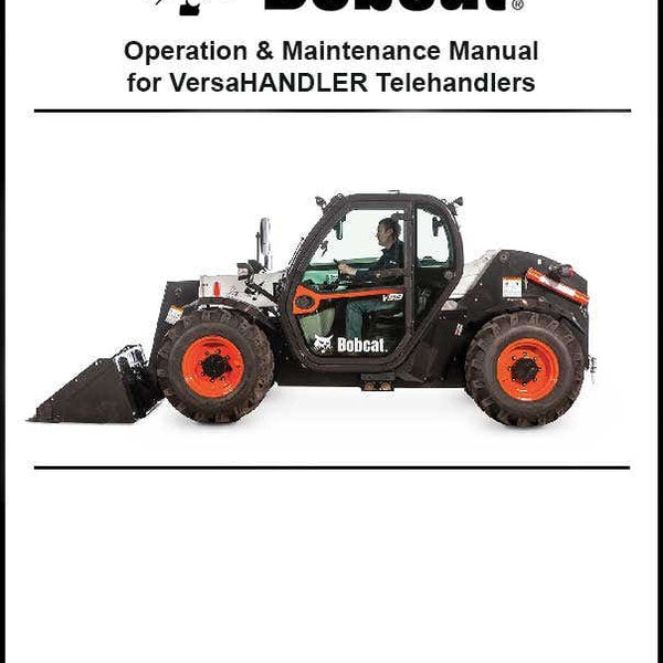 Bobcat 6904754 V638 Versahandler Operation And Maintenance Manual Paper Copy English