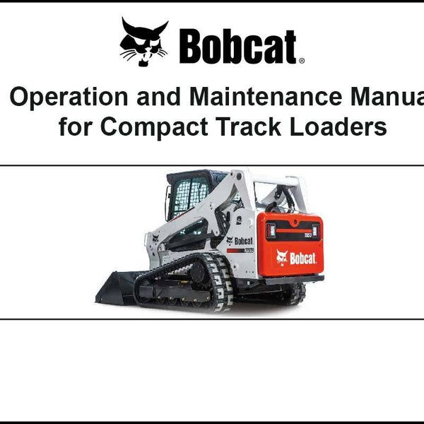 Bobcat 6990688ENUSPDF T550 Loader Operation and Maintenance Digital Manual