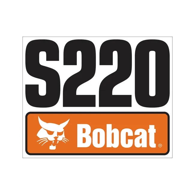Bobcat 7120599 S220 Model Decal For Skid Steer Loaders