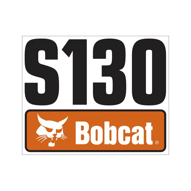 Bobcat 7120601 S130 Model Decal for Skid Steer Loaders
