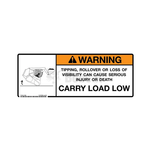 Bobcat 7167993 Carry Load Low Warning Decal