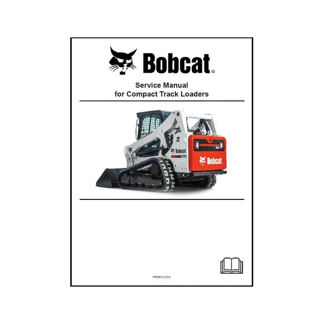 Bobcat 7274929ENUS T595 Track Loader Service Manual Paper Copy English